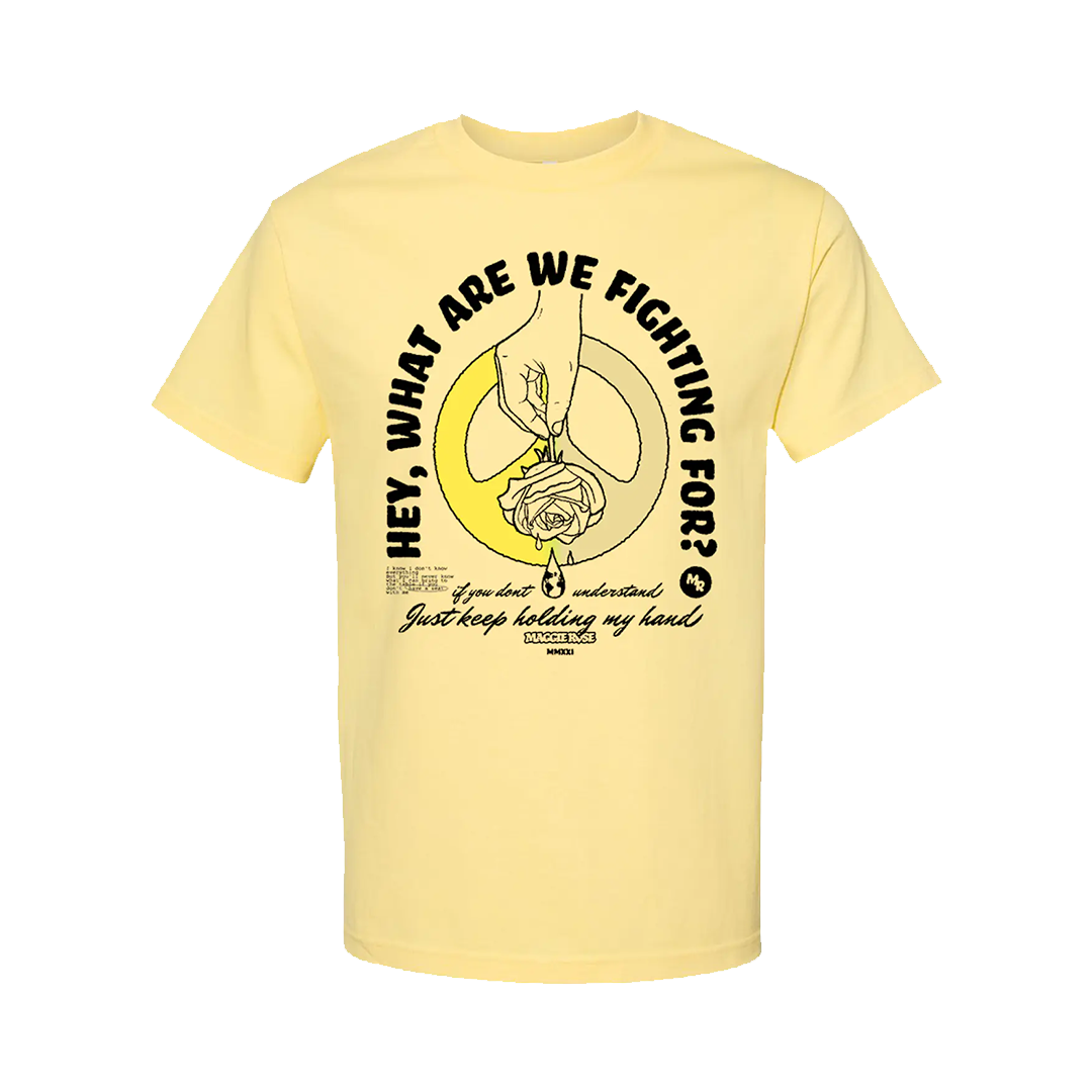 What Are We Fighting For Yellow T-shirt